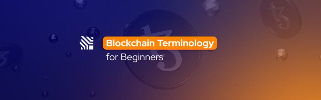 Blockchain Terminology for Beginners